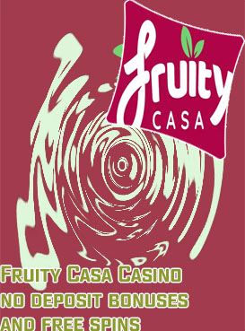 Fruity casa no deposit