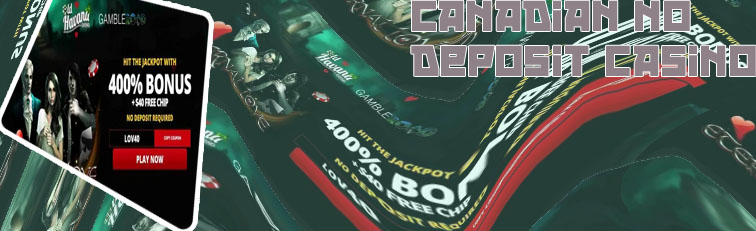 New canadian casino no deposit bonus