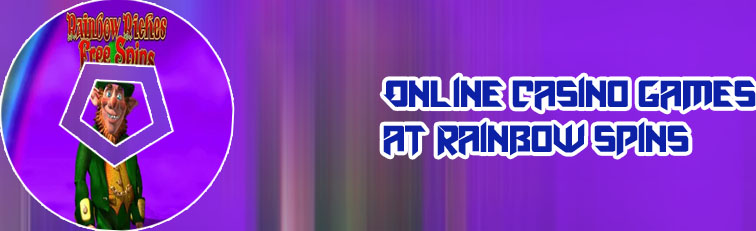 Rainbow spins casino